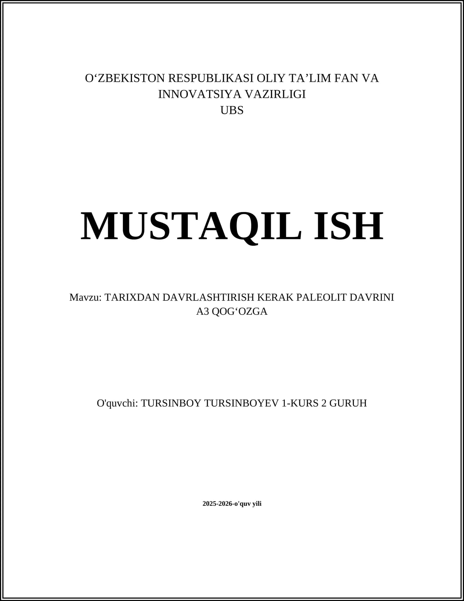 TARIXDAN DAVRLASHTIRISH KERAK PALEOLIT DAVRINI A3 QOGʻOZGA