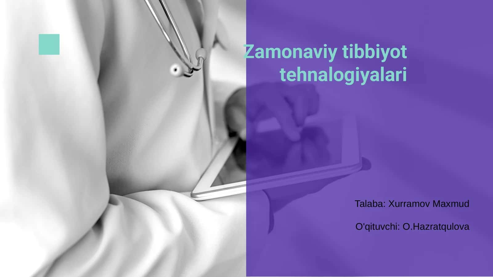 Zamonaviy tibbiyot tehnalogiyalari