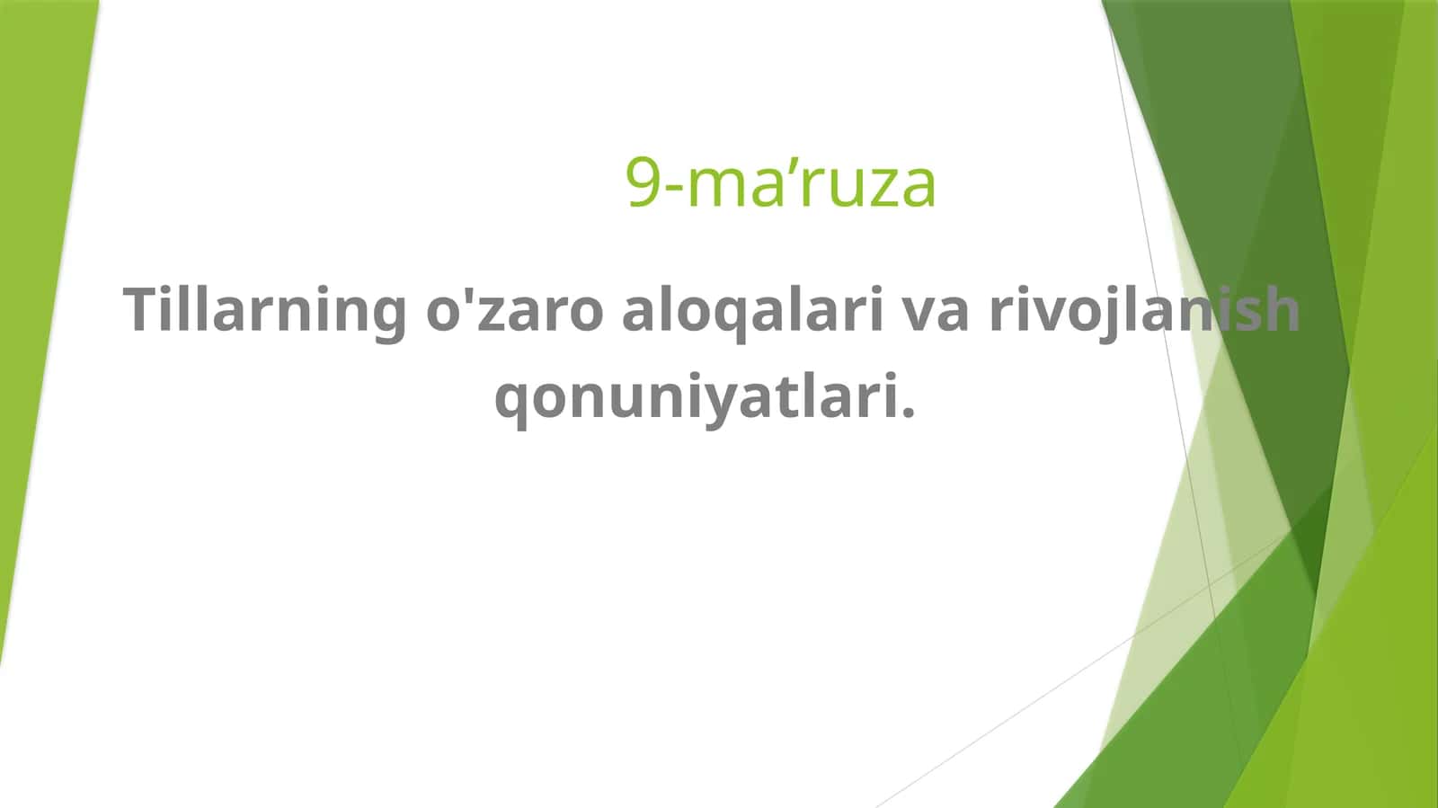 Tillarning o‘zaro aloqalari va rivojlanish qonuniyatlari