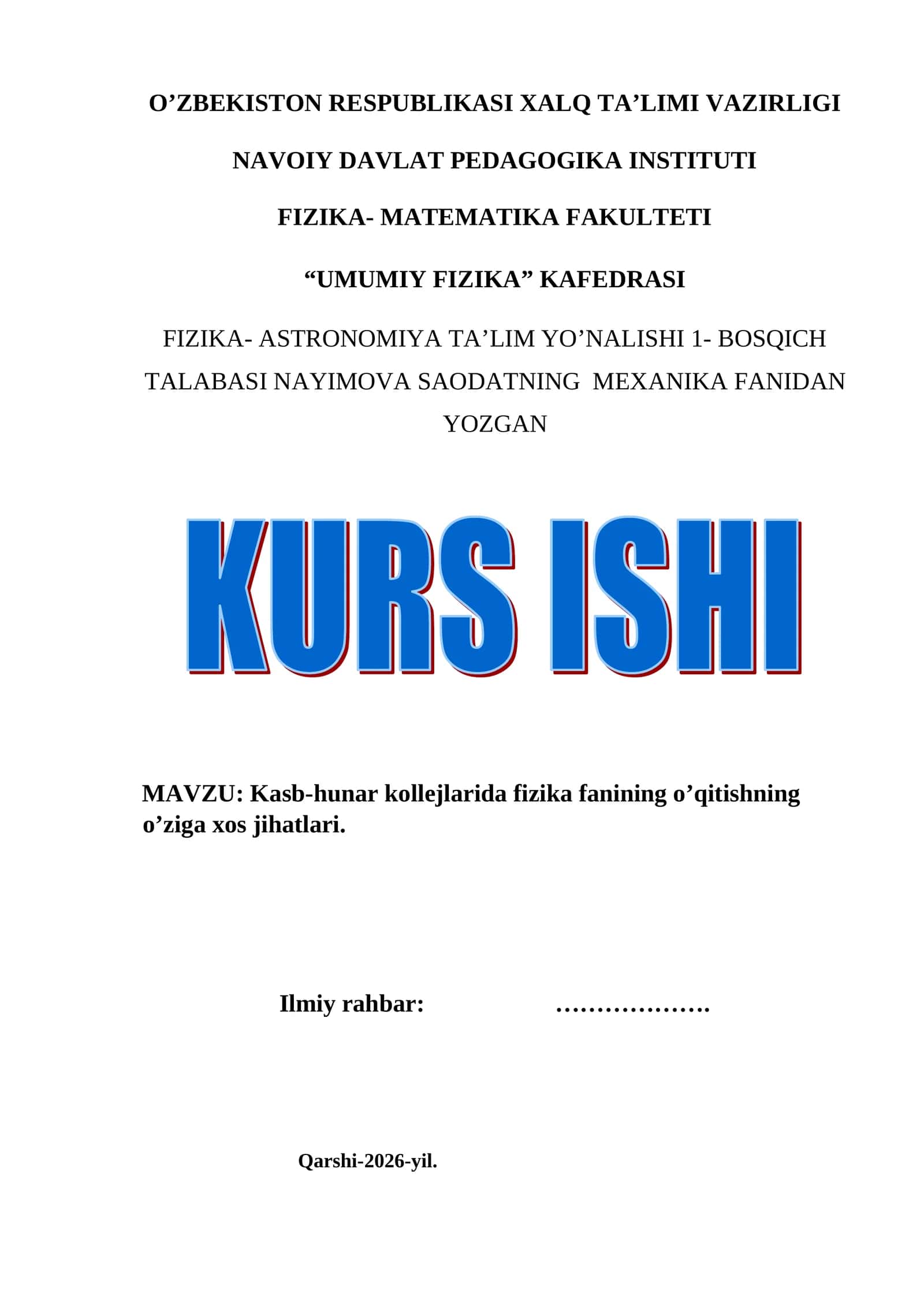 Kasb-hunar kollejlarida fizika fanining o’qitishning o’ziga xos jihatlari mavzusida kurs ishi