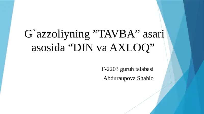 G'azzoliyning tavba asari asosida Din va axloq