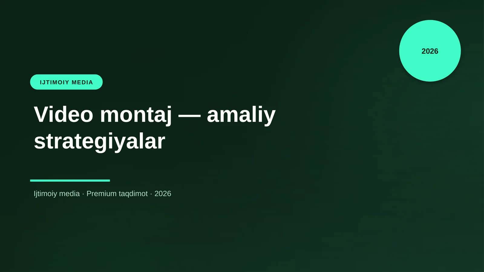 Video montaj — amaliy strategiyalar