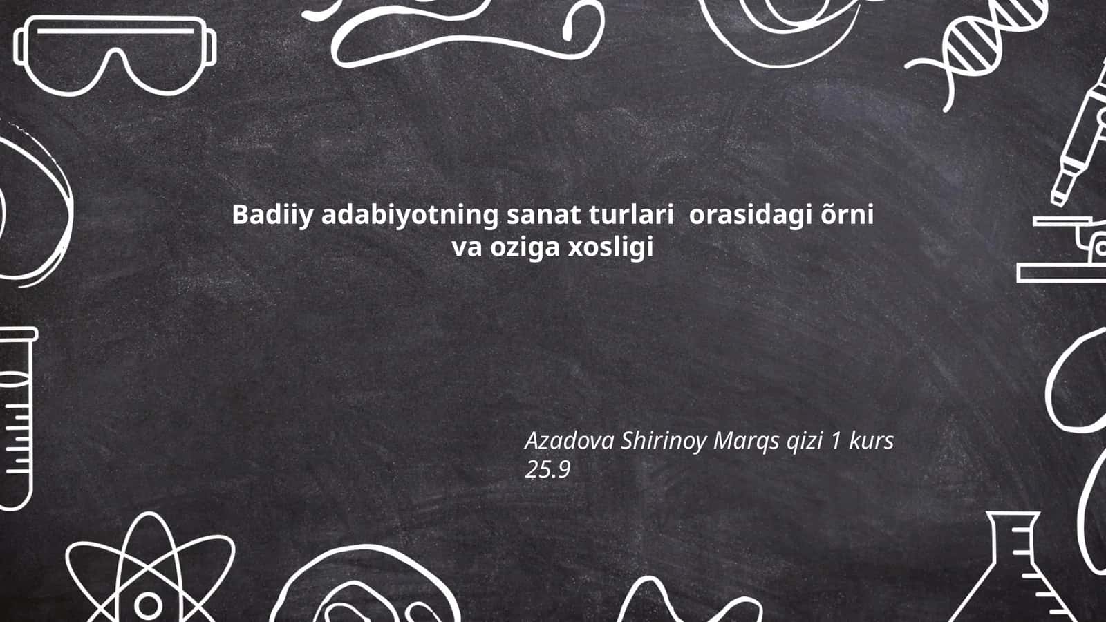 Badiiy adabiyotning sanat turlari orasidagi õrni va oziga xosligi