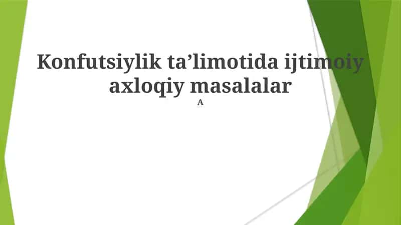 Konfutsiylik taʼlimotida ijtimoiy axloqiy masalalar