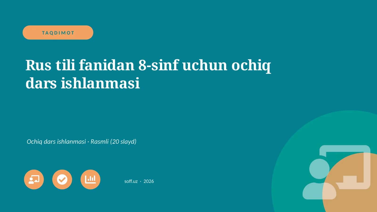 Rus tili fanidan 8-sinf uchun ochiq dars ishlanmasi