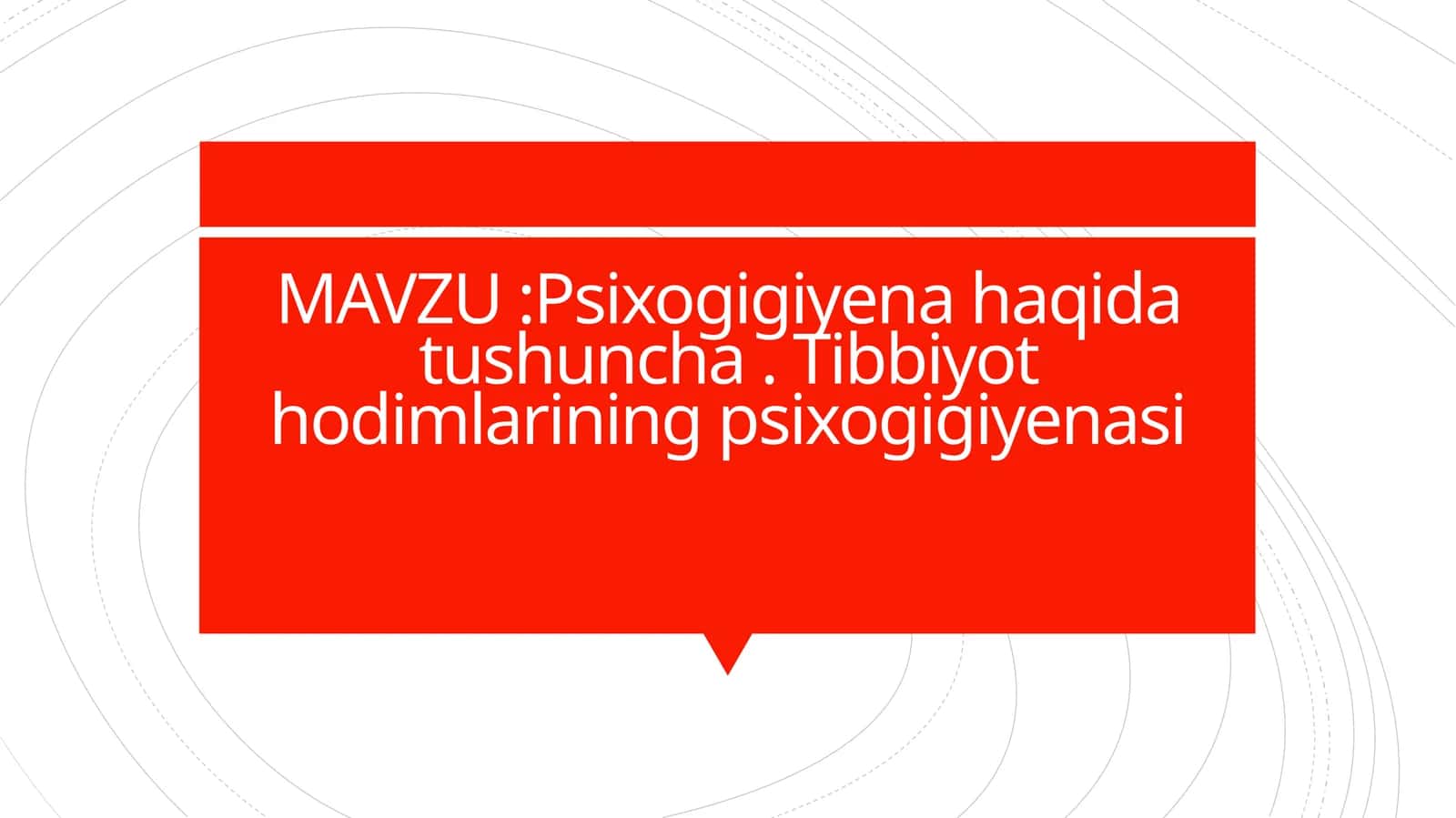 Psixogigiyena haqida tushuncha