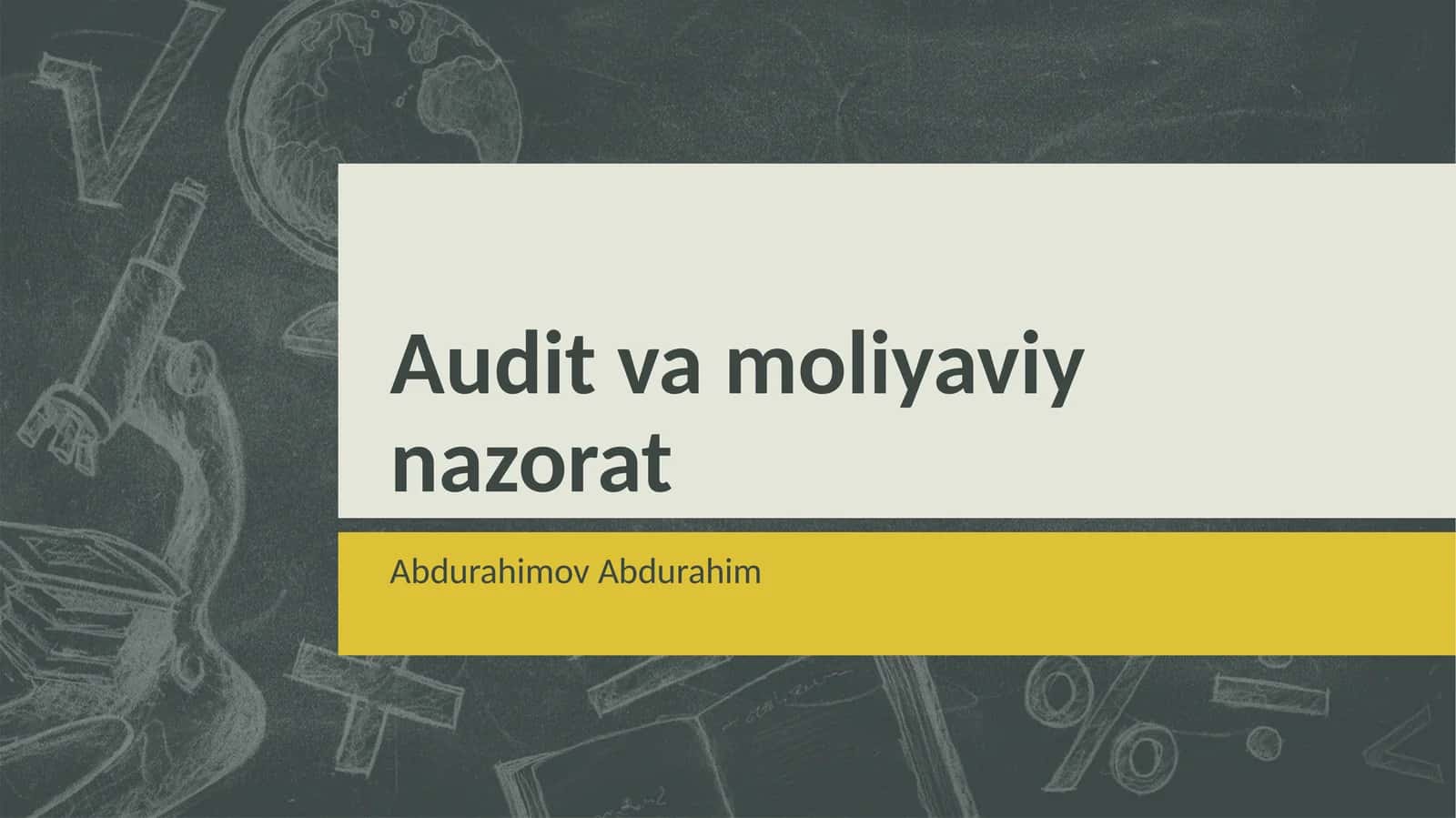 Audit va moliyaviy nazorat