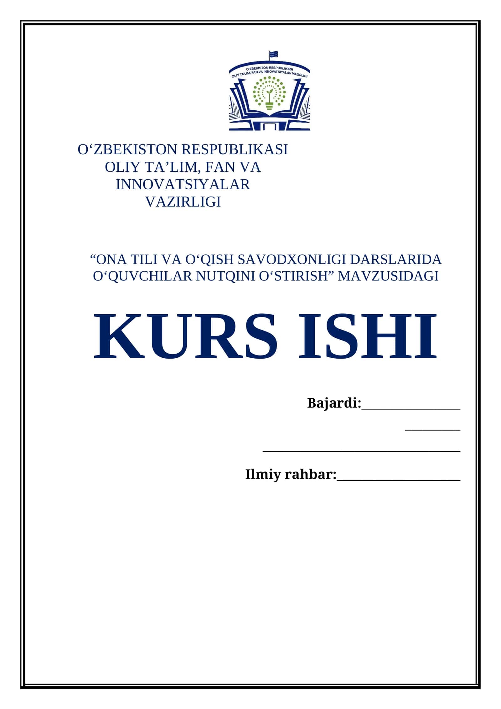 “ONA TILI VA OʻQISH SAVODXONLIGI DARSLARIDA OʻQUVCHILAR NUTQINI OʻSTIRISH” mavzusida tayyor kurs ishi