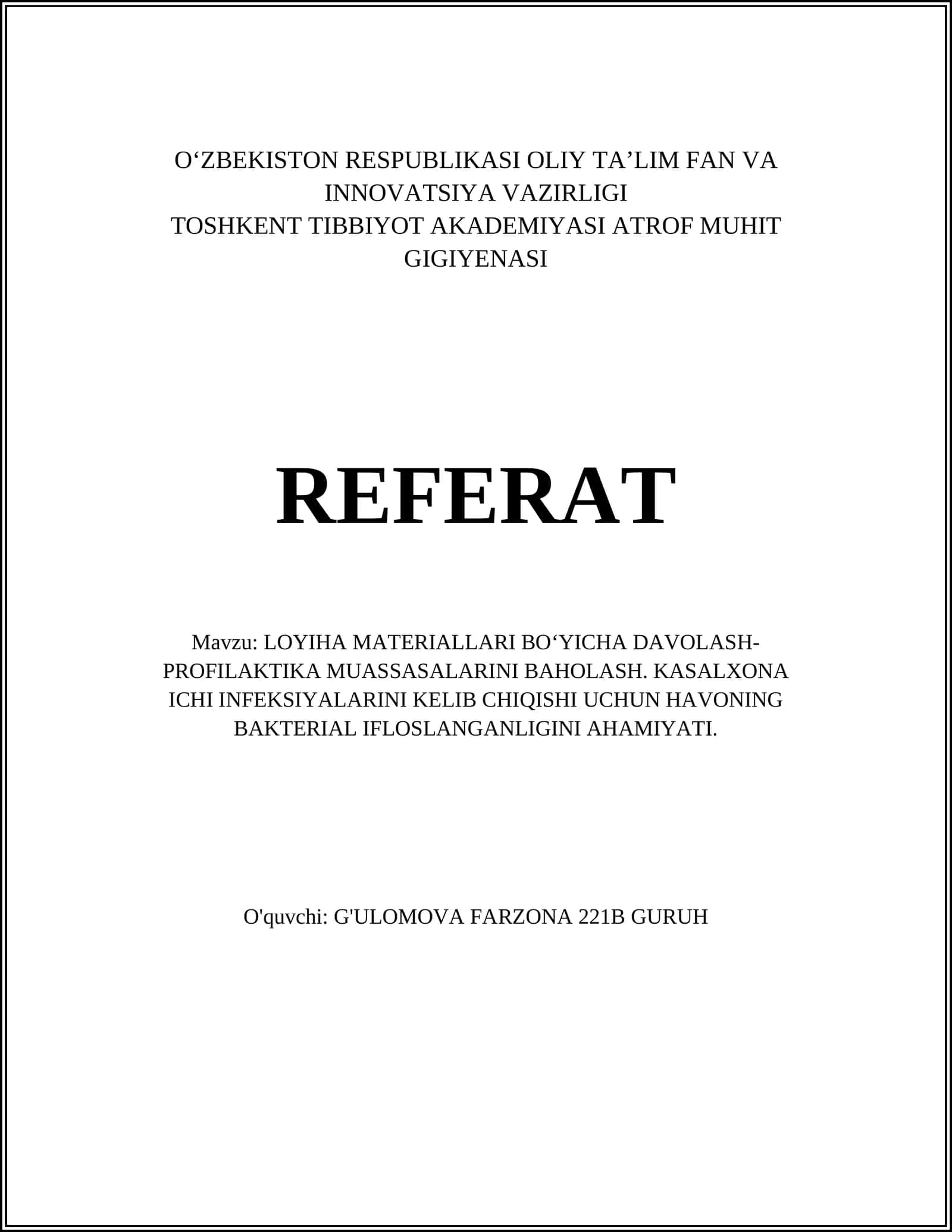 LOYIHA MATERIALLARI BO‘YICHA DAVOLASH-PROFILAKTIKA MUASSASALARINI BAHOLASH