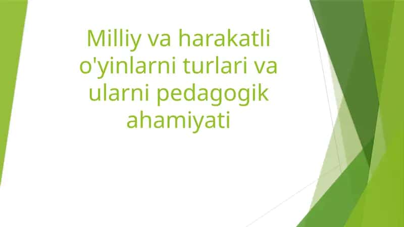 Milliy va harakatli o'yinlar