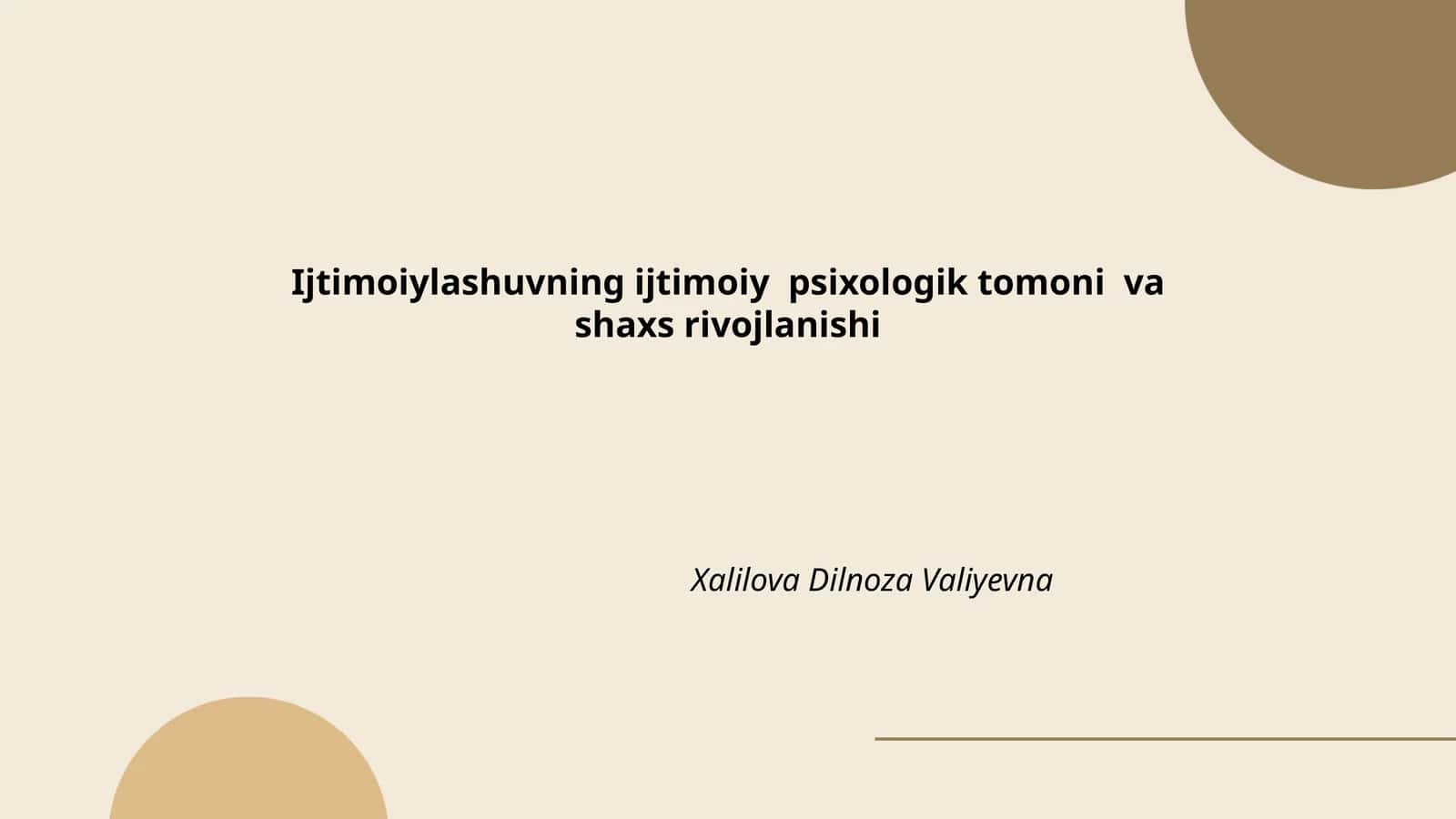 Ijtimoiylashuvning ijtimoiy psixologik tomoni va shaxs rivojlanishi