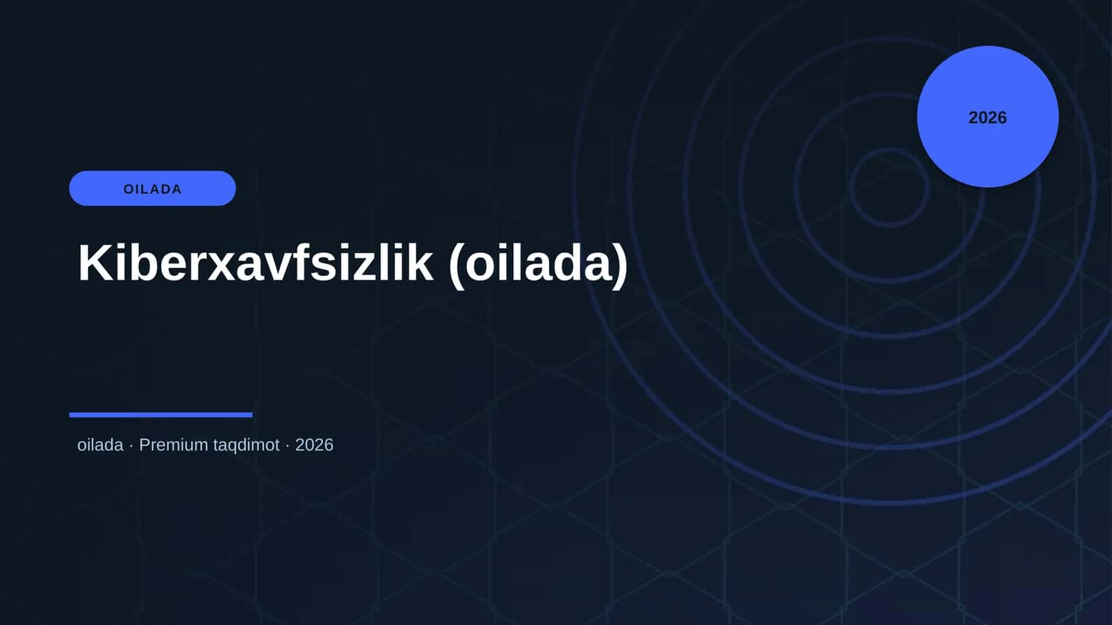 Kiberxavfsizlik (oilada)