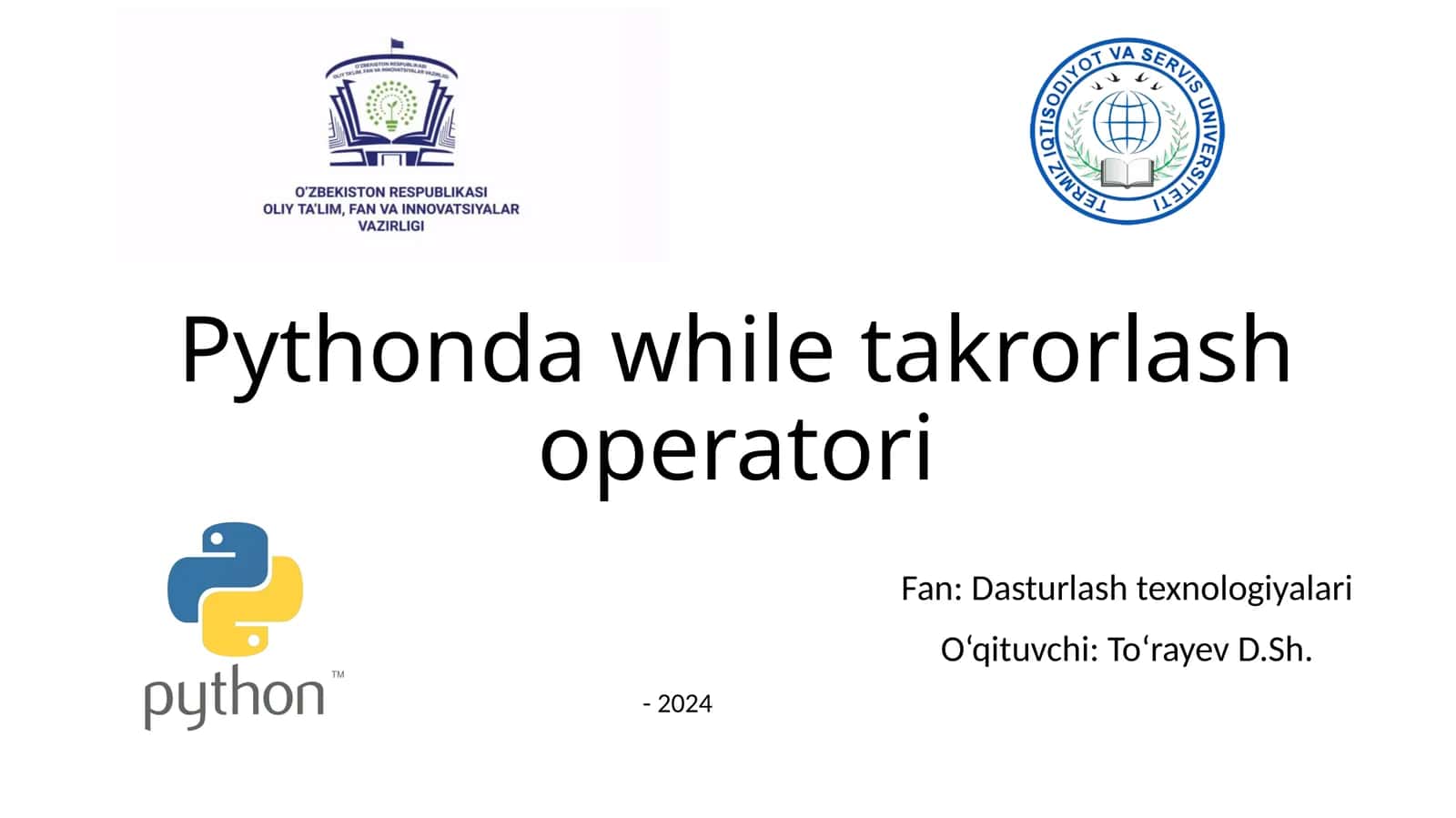 Takrorlanuvchi while operatori