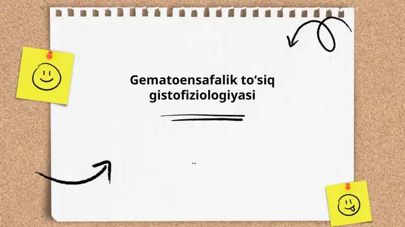 Gematoensafalik toʻsiq gistofiziologiyasi