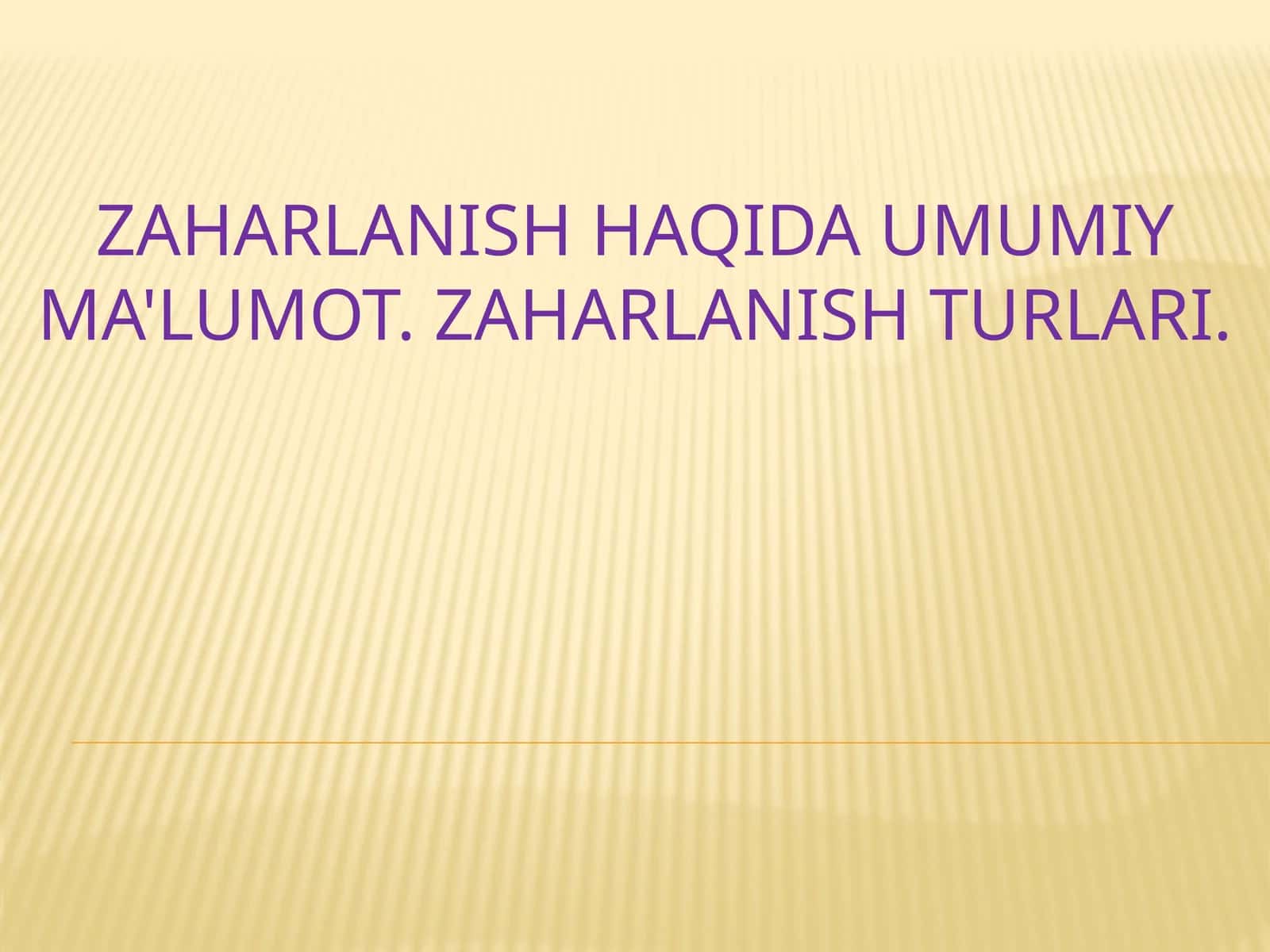Zaharlanish turlari