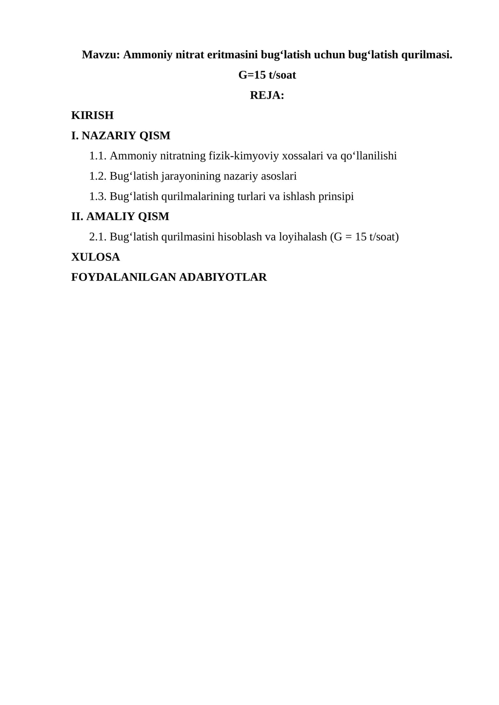 Ammoniy nitrat eritmasini bugʻlatish uchun bugʻlatish qurilmasi. G=15 t/soat