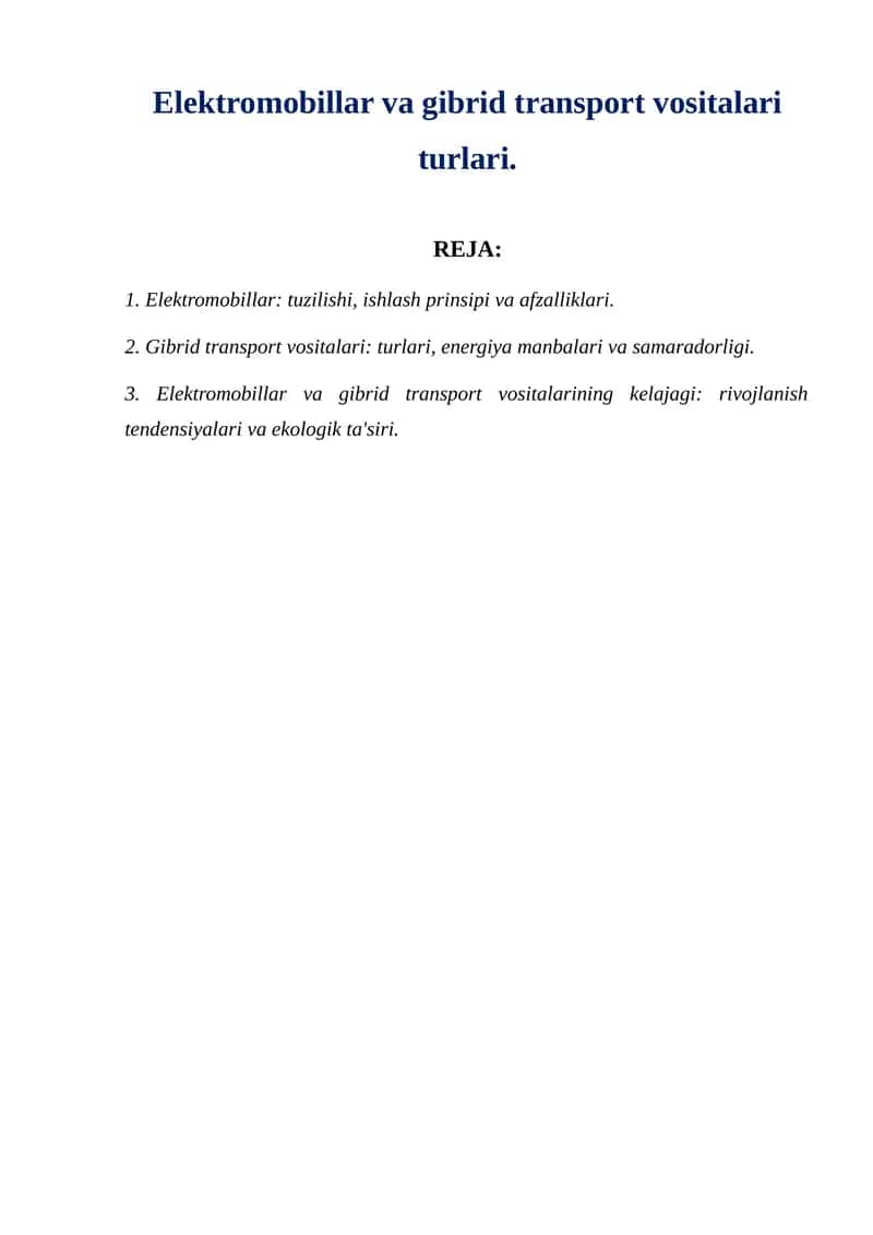 Elektromobillar va gibrid transport vositalari turlari.
