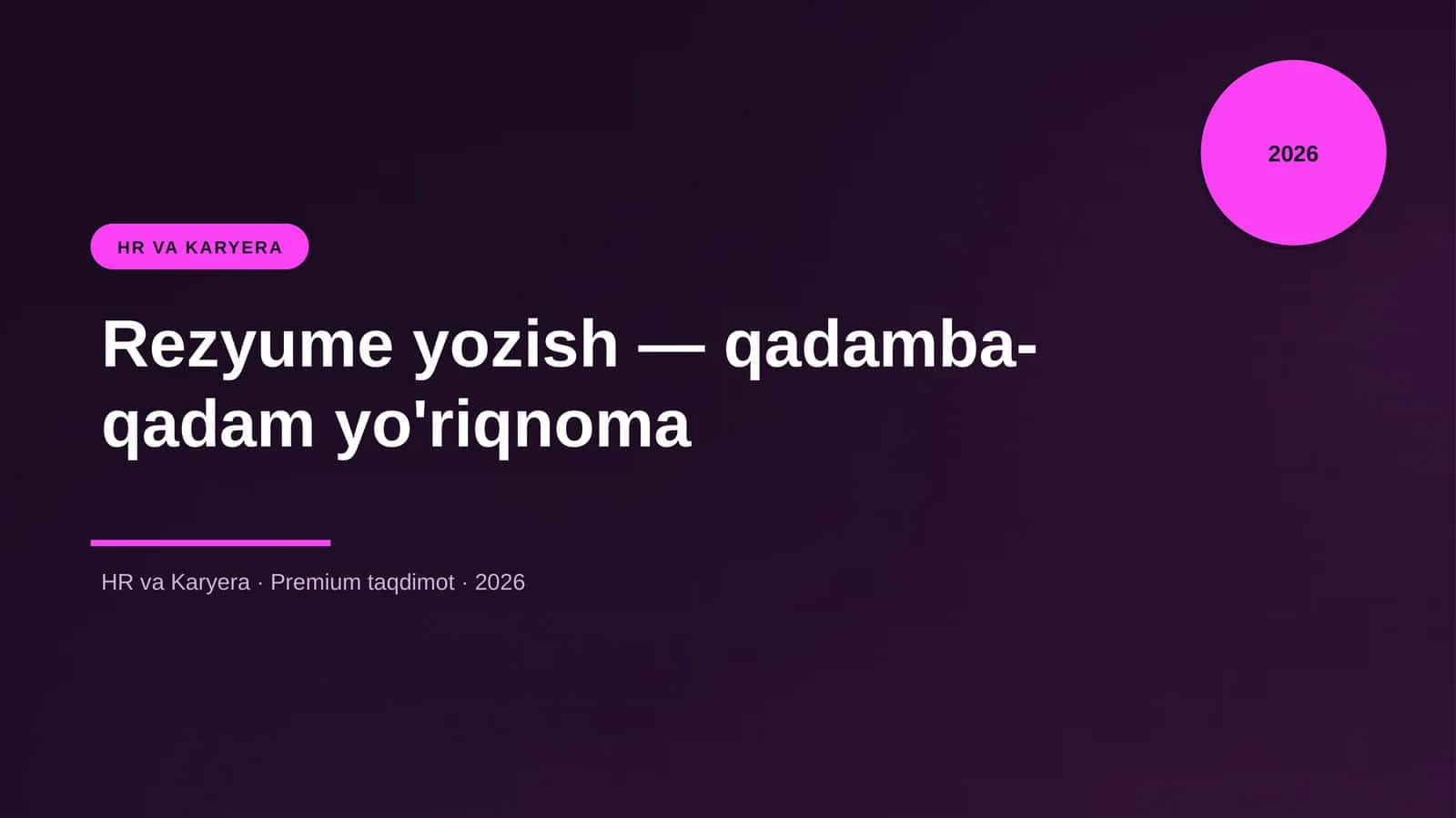 Rezyume yozish — qadamba-qadam yo'riqnoma