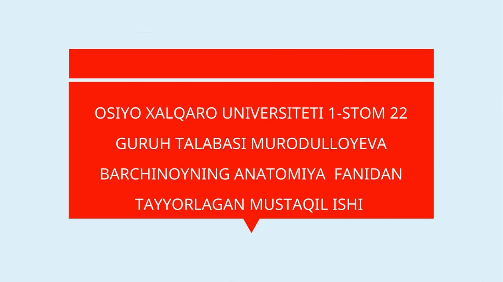 ANATOMIYAFANIDAN TAYYORLAGAN MUSTAQIL ISHI