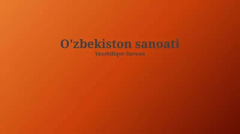 O'zbekiston sanoati