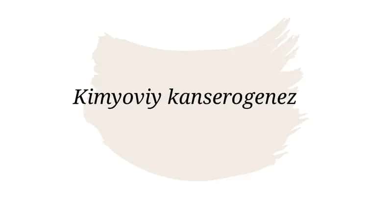 Kimyoviy kanserogenez