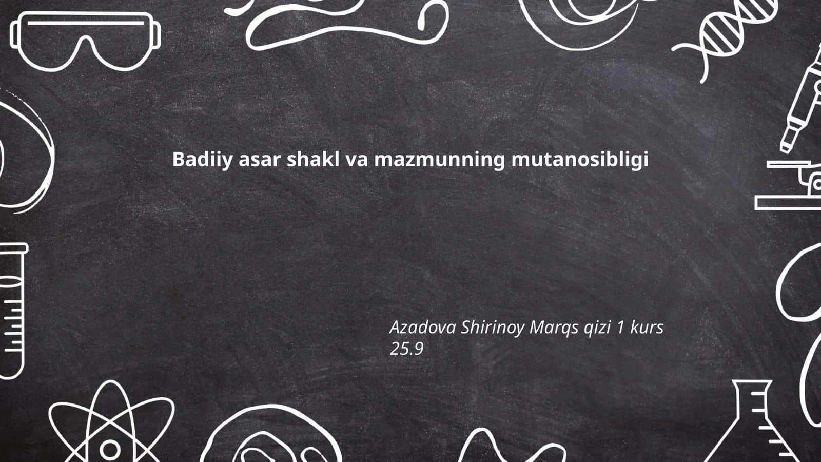 Shakl va mazmun mutanosibligi nazariy asoslari