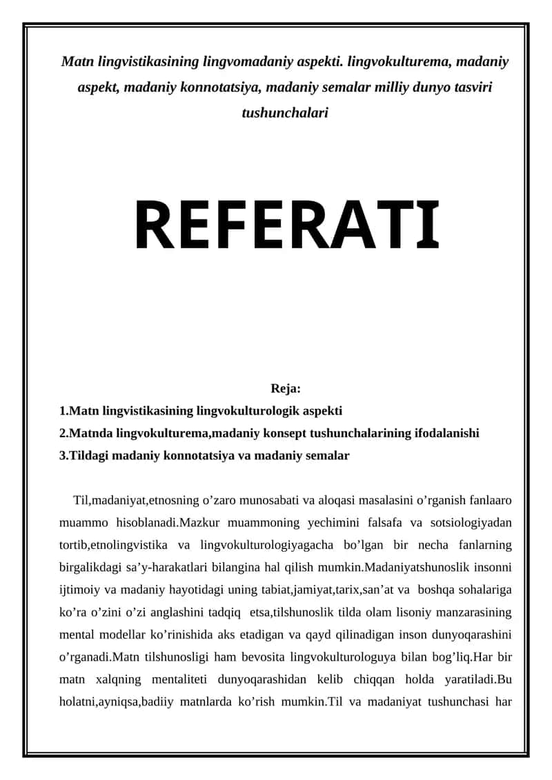 Matn lingvistikasining lingvomadaniy aspekti. lingvokulturema, madaniy aspekt, madaniy konnotatsiya, madaniy semalar milliy dunyo tasviri tushunchalari