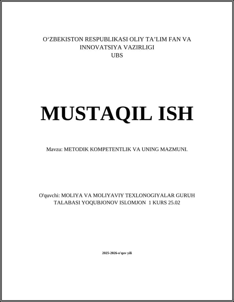 METODIK KOMPETENTLIK VA UNING MAZMUNI