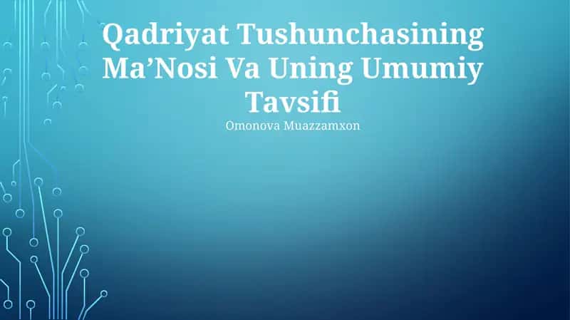 Qadriyat Tushunchasining MaʼNosi Va Uning Umumiy Tavsifi