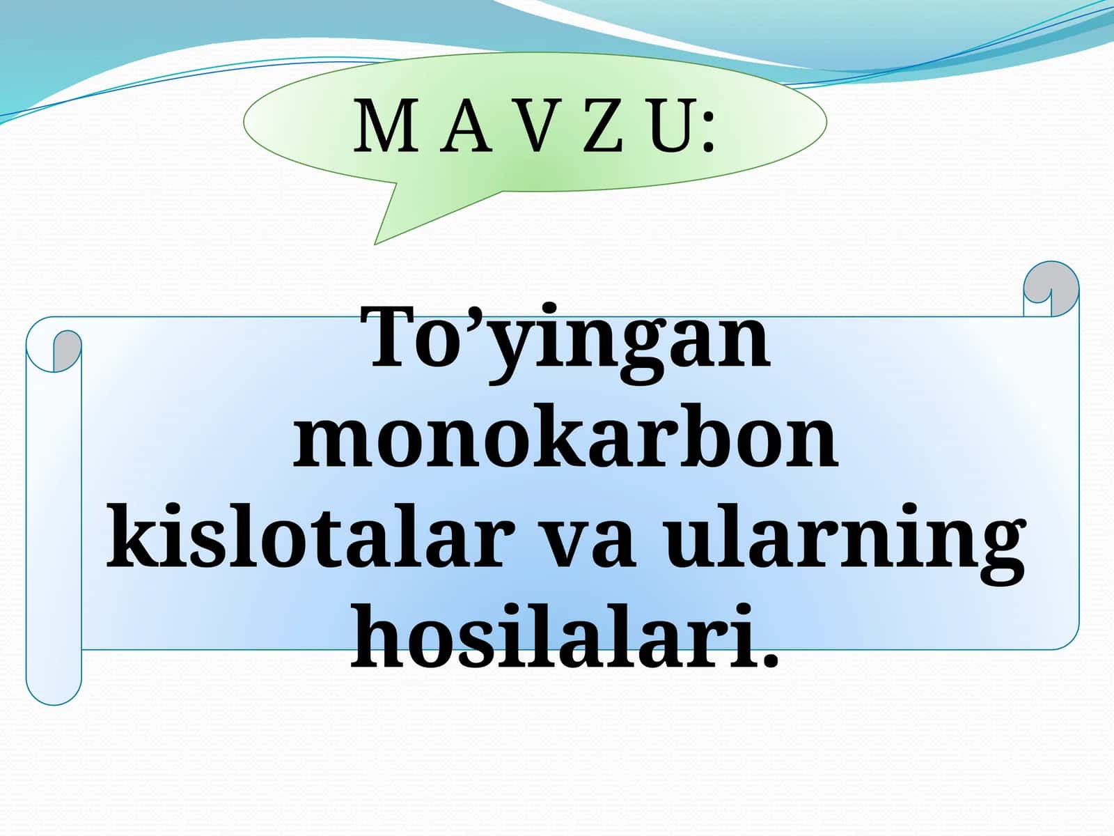 To’yingan monokarbon kislotalar va ularning hosilalari