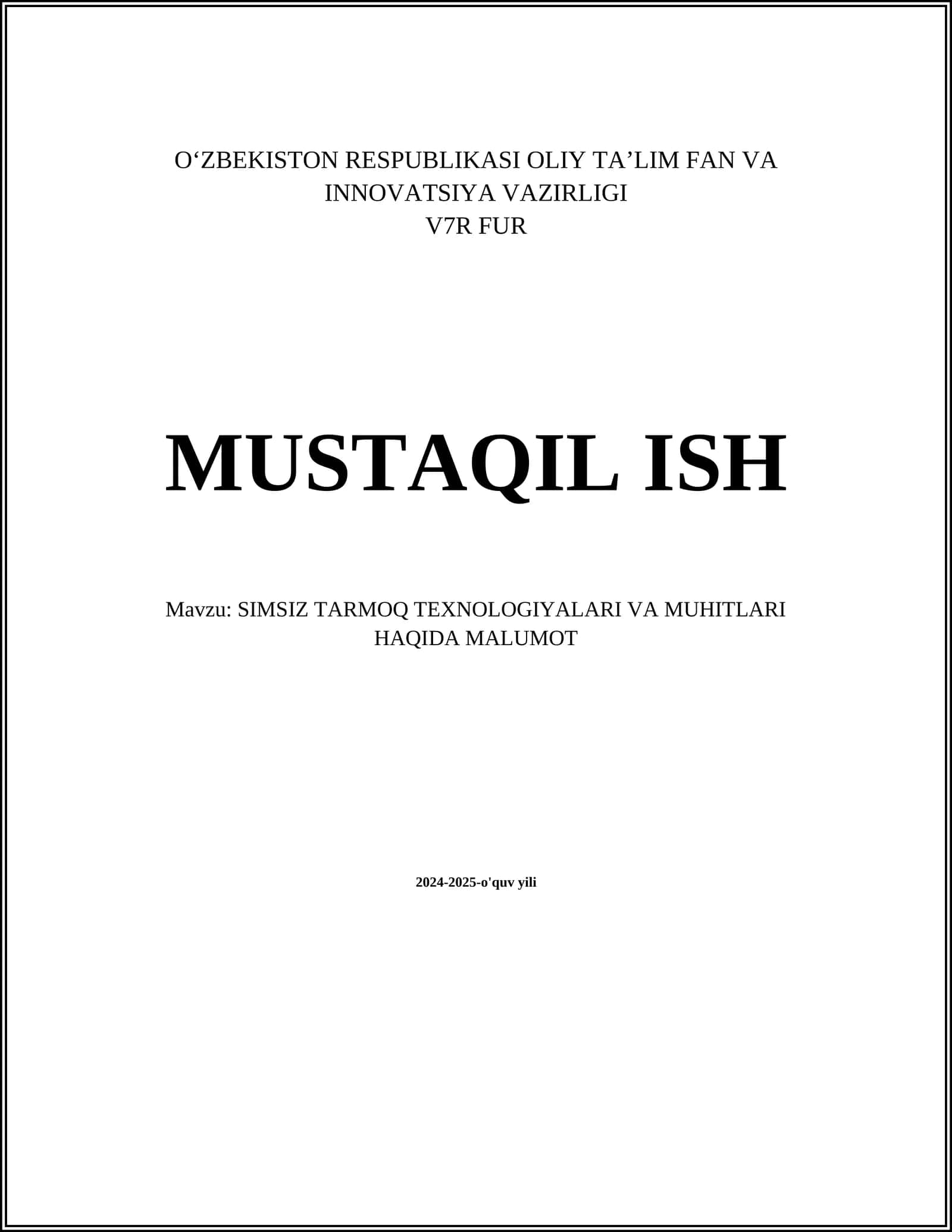 SIMSIZ TARMOQ TEXNOLOGIYALARI VA MUHITLARI HAQIDA MALUMOT