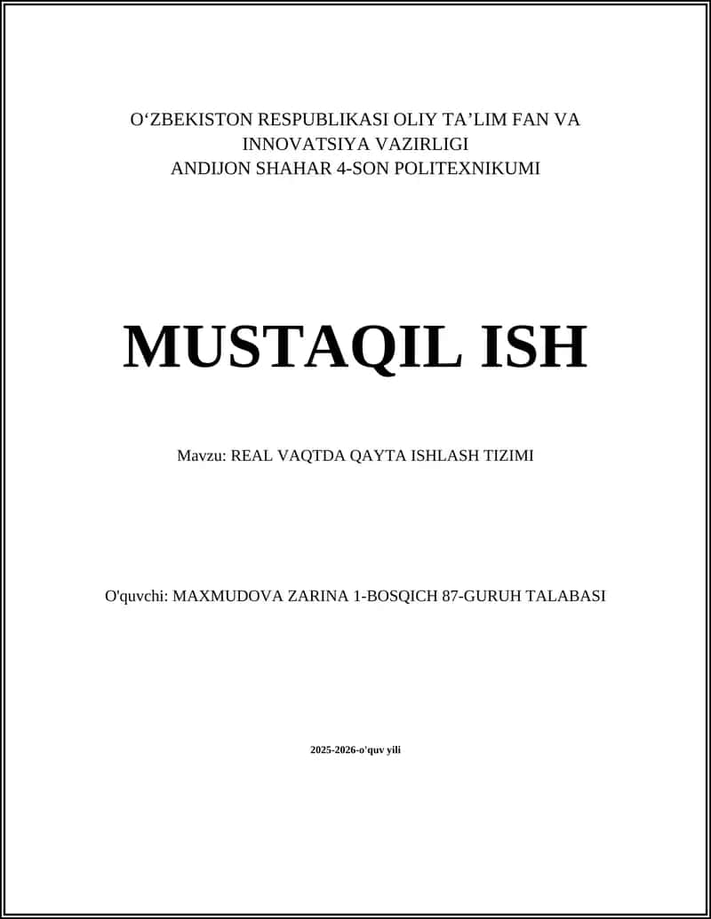 REAL VAQTDA QAYTA ISHLASH TIZIMI