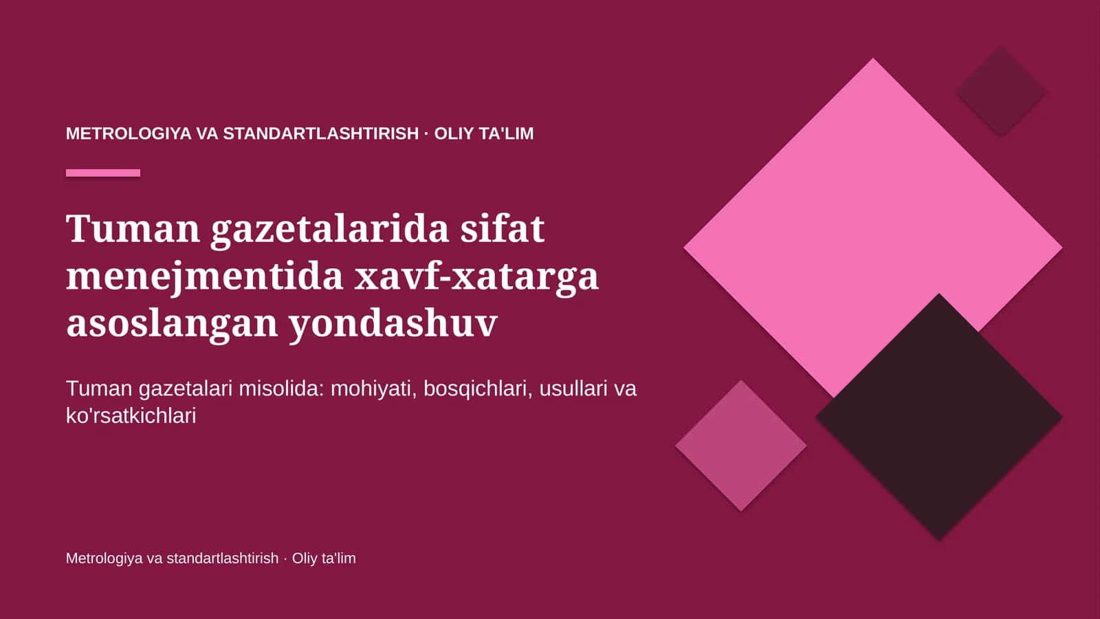 Tuman gazetalarida sifat menejmentida xavf-xatarga asoslangan yondashuv