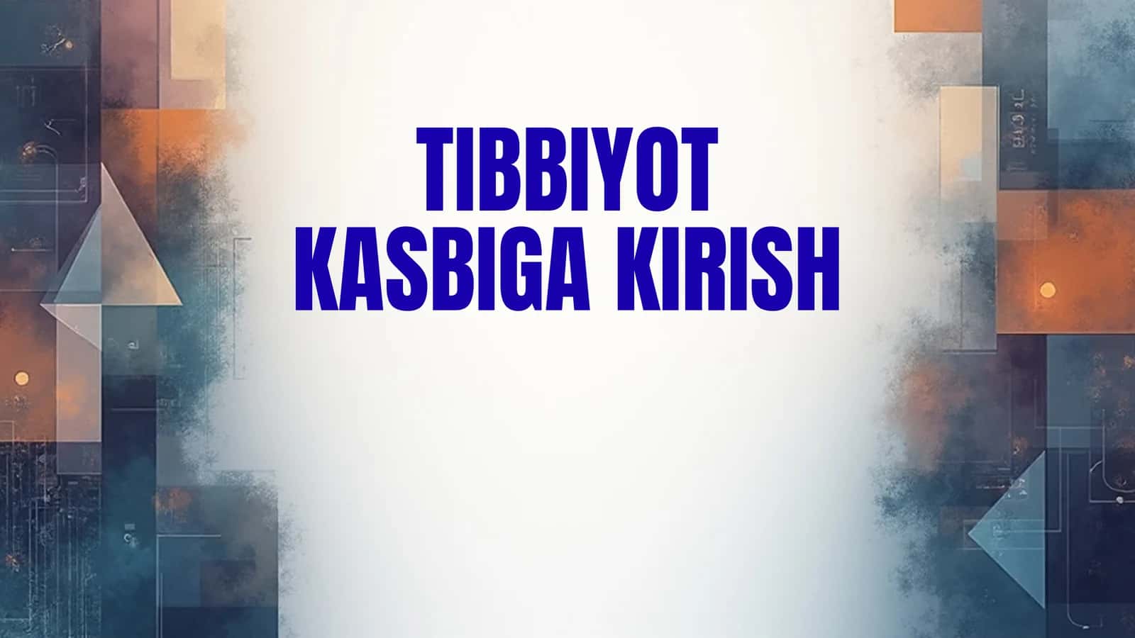 ZAMONAVIY TIBBIY MUASSASALAR VA ULAR FAOLIYATINI TASHKIL ETISH