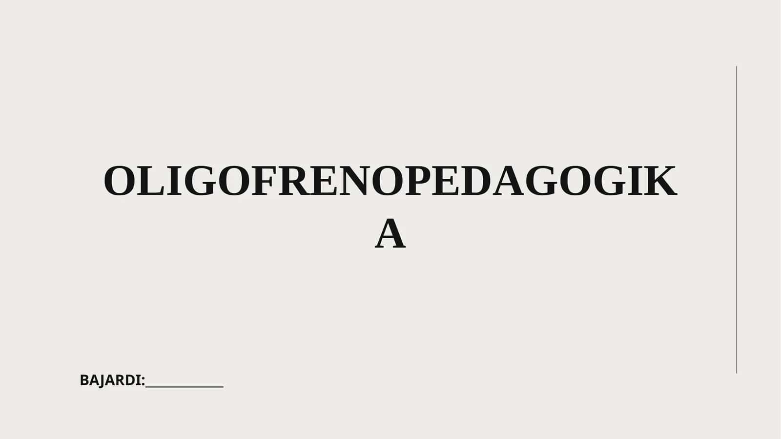 OLIGOFRENOPEDAGOGIKA