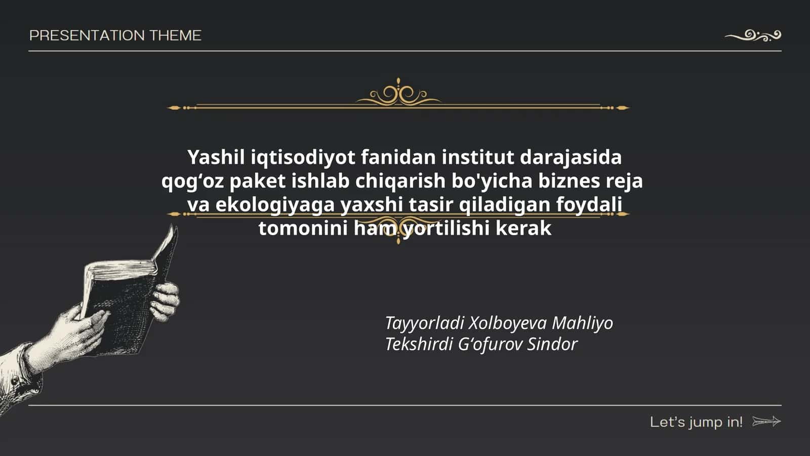 Yashil iqtisodiyot fanidan institut darajasida qogʻoz paket ishlab chiqarish bo'yicha biznes reja va ekologiyaga yaxshi tasir qiladigan foydali tomonini ham yortilishi kerak
