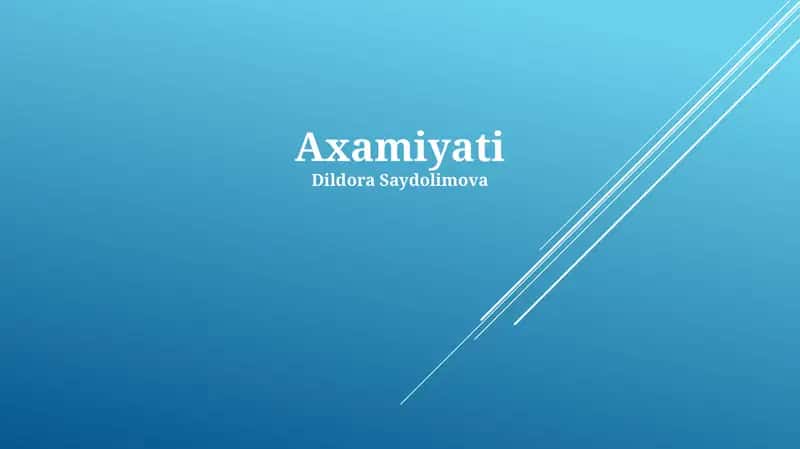 Axamiyati