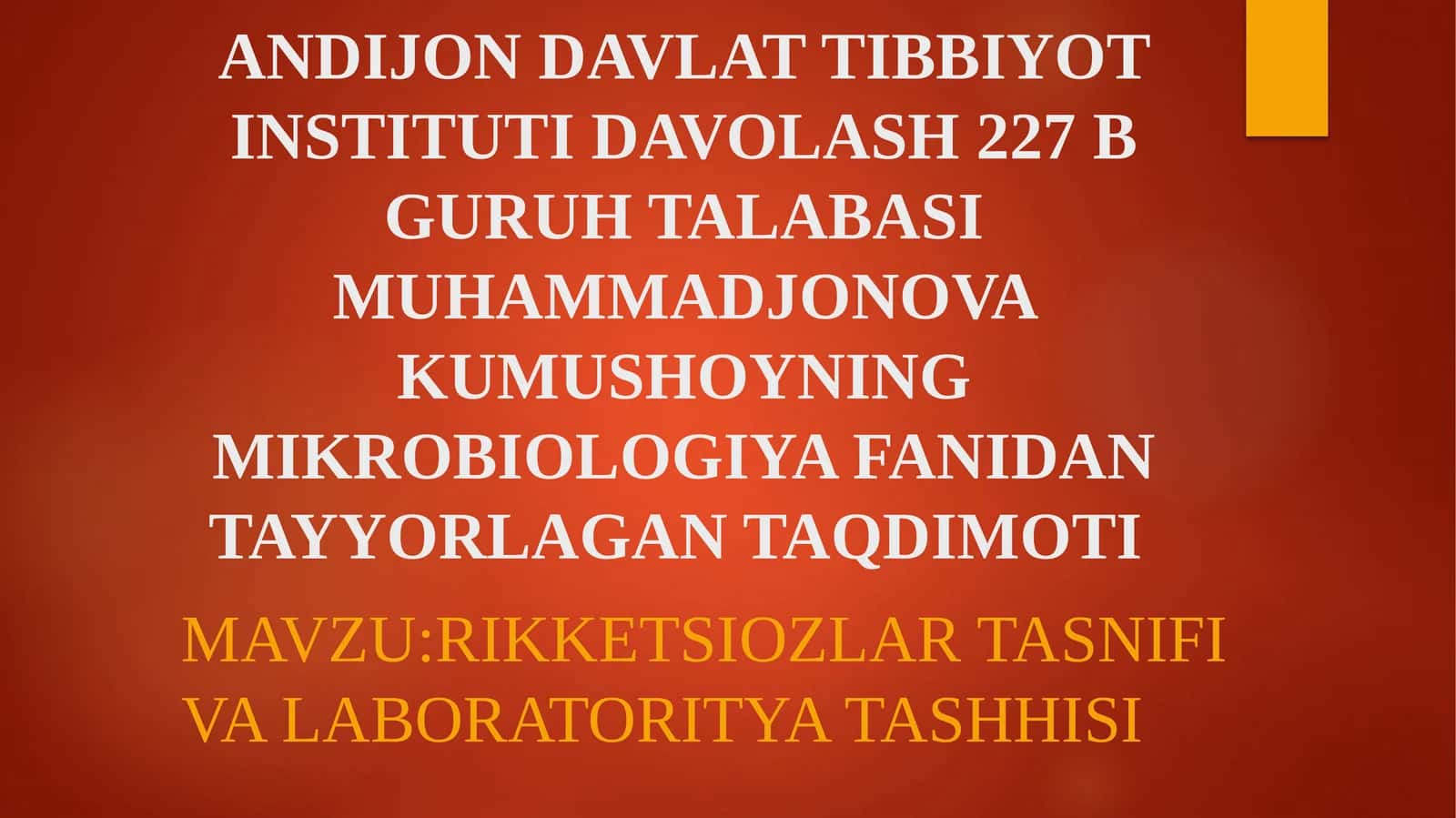 RIKKETSIOZLAR TASNIFI VA LABORATORITYA TASHHISI