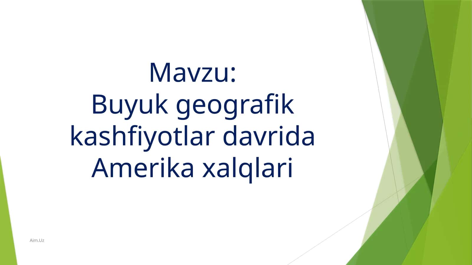 Buyuk geografik kashfiyotlar davrida Amerika xalqlari