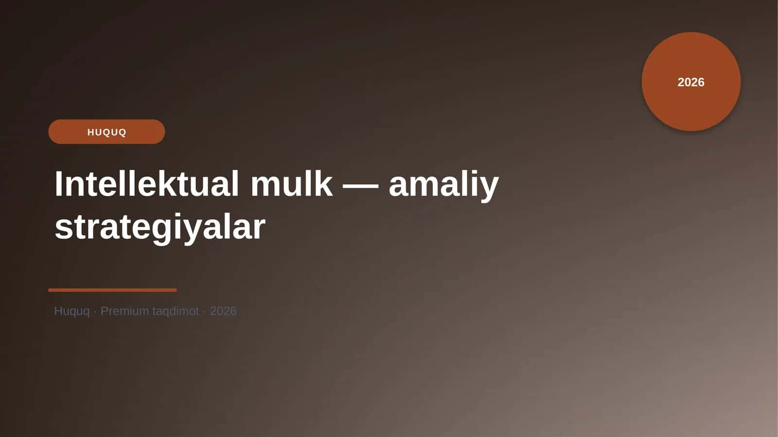 Intellektual mulk — amaliy strategiyalar