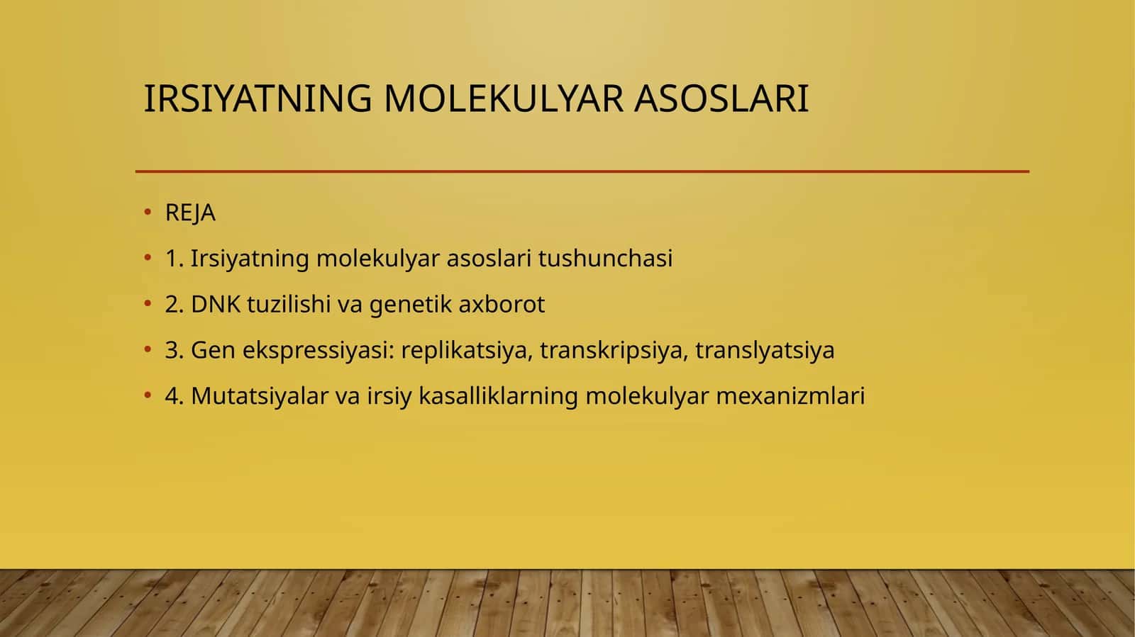 IRSIYATNING MOLEKULYAR ASOSLARI