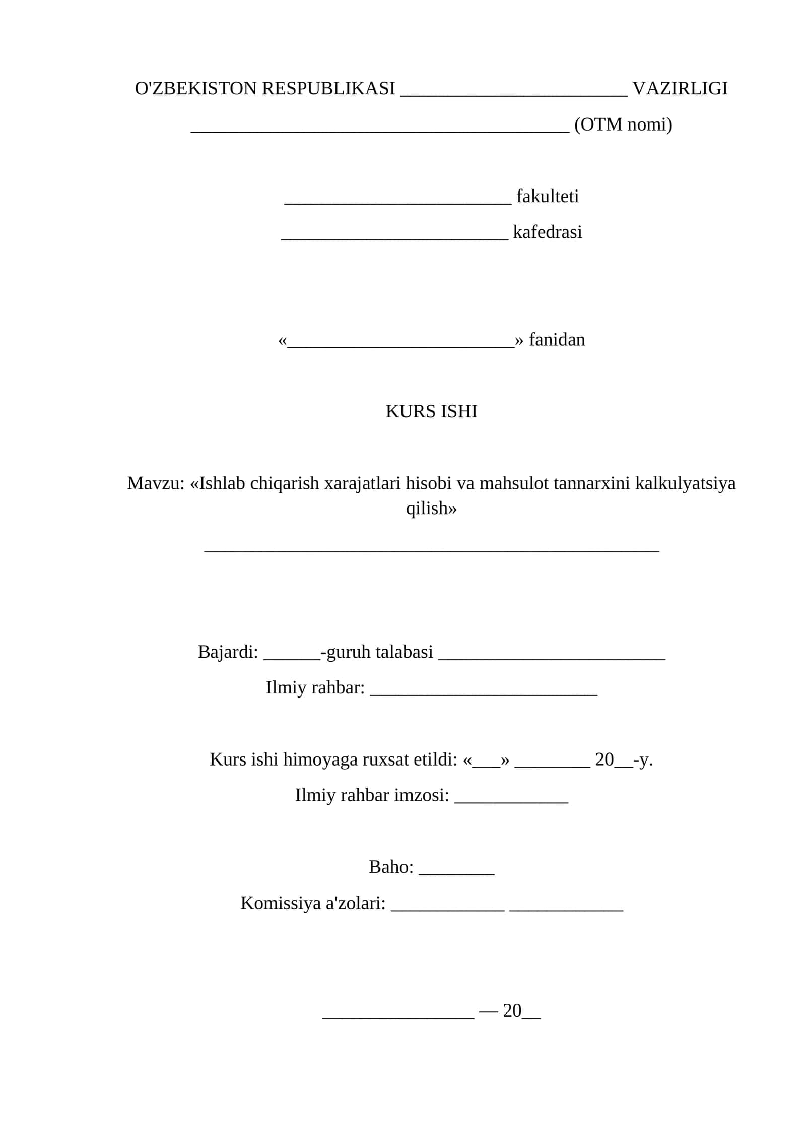 Buxgalteriya hisobi kurs ishi namunasi Ishlab chiqarish xarajatlari hisobi va mahsulot ta