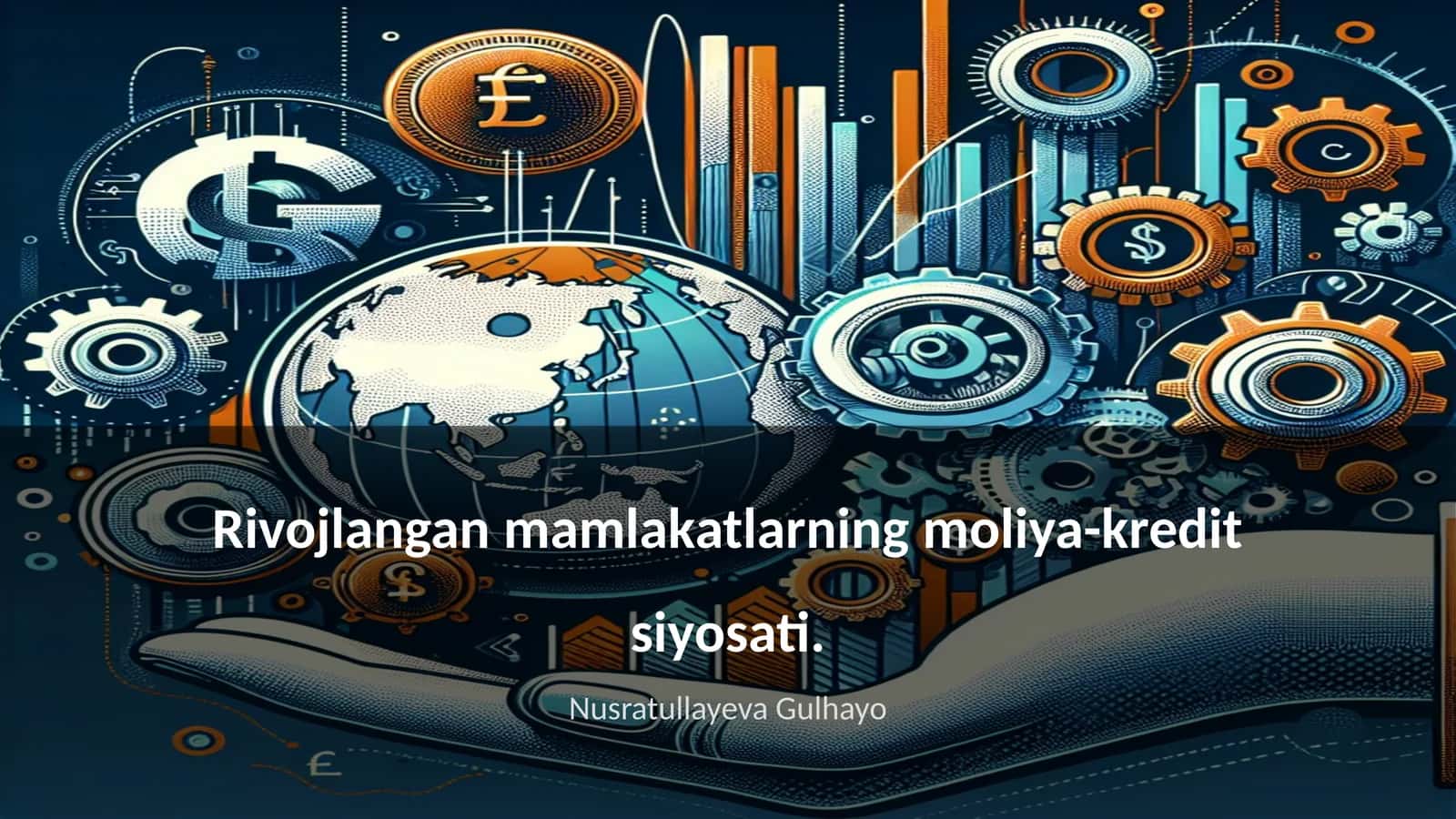Rivojlangan mamlakatlarning moliya-kredit siyosati
