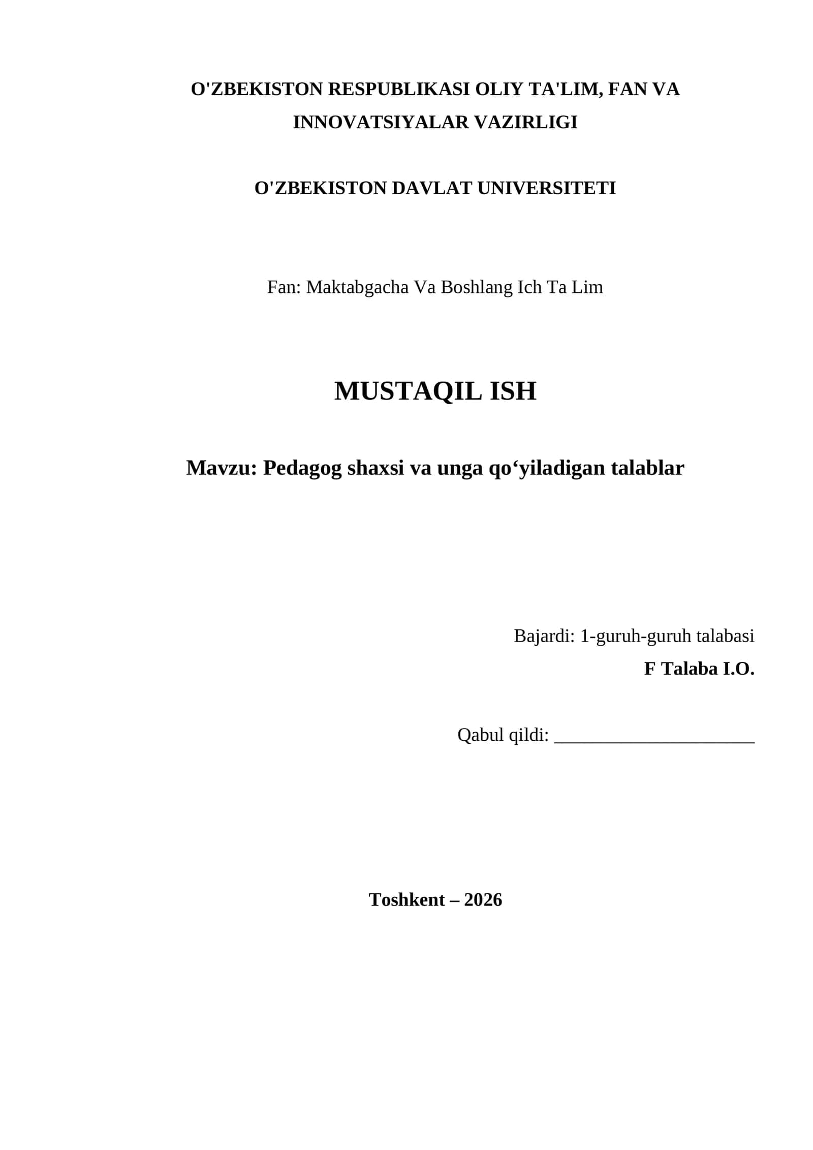 Pedagog shaxsi va unga qo‘yiladigan talablar