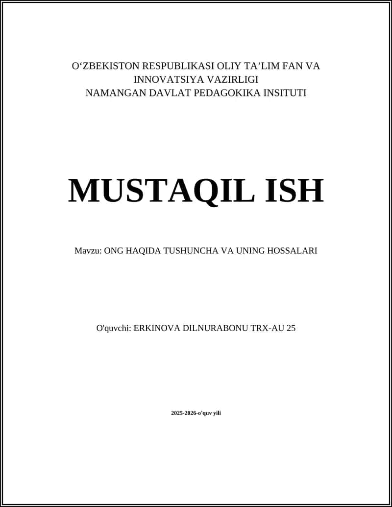 ONG HAQIDA TUSHUNCHA VA UNING HOSSALARI