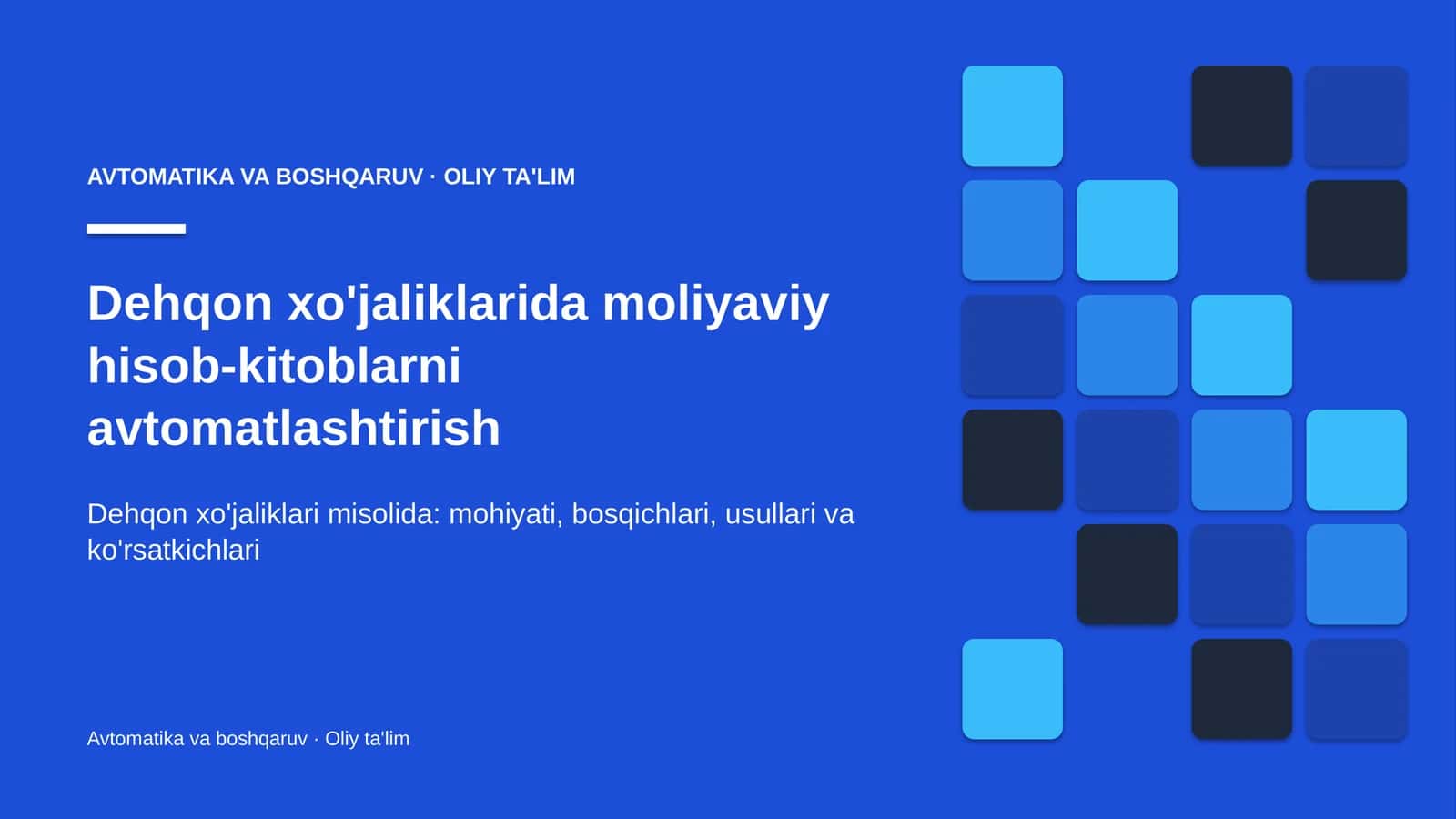 Dehqon xo'jaliklarida moliyaviy hisob-kitoblarni avtomatlashtirish