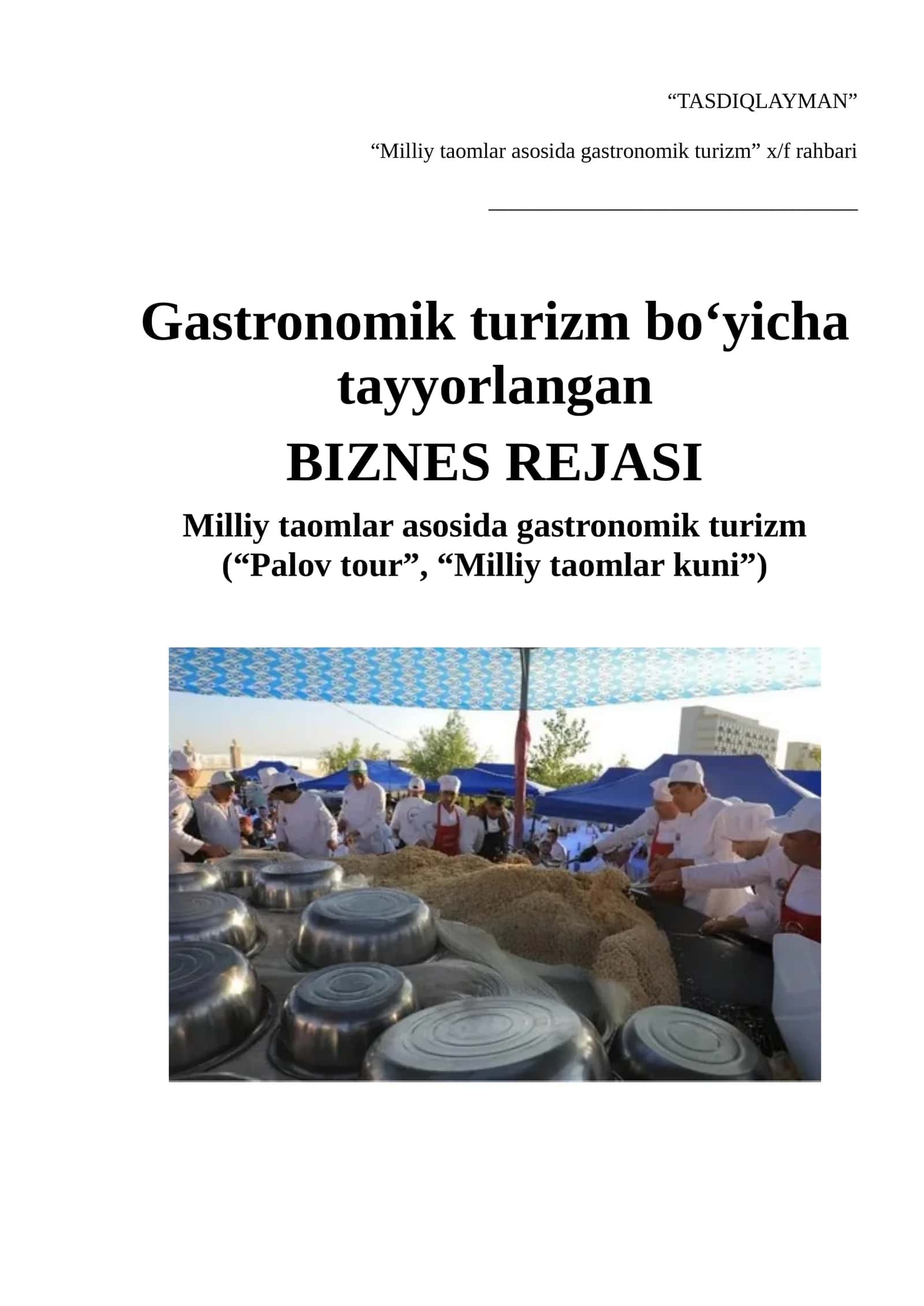 Biznes reja Milliy taomlar asosida gastronomik turizm
