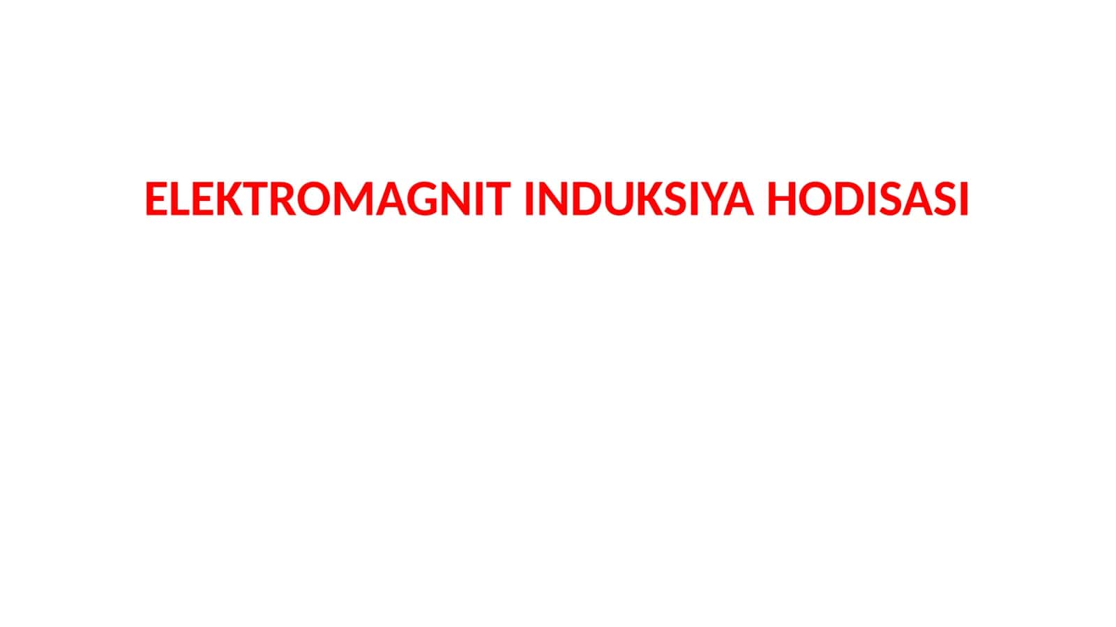 Elektromagnit Induksiya Hodisasi