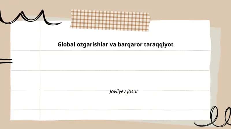 Global ozgarishlar va barqaror taraqqiyot
