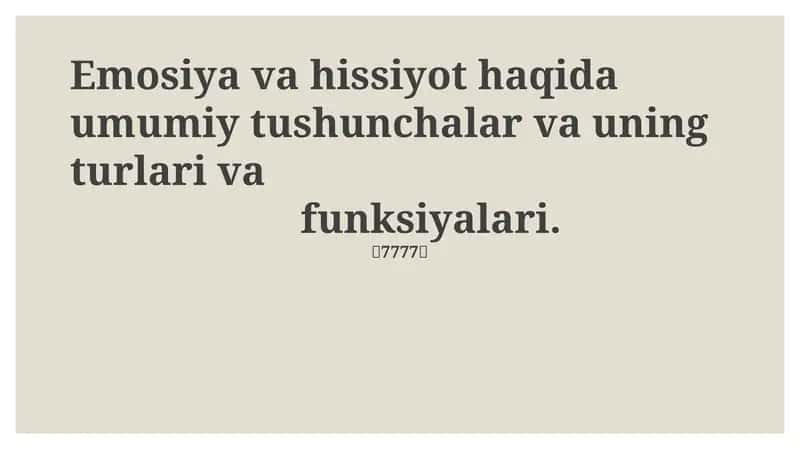 Emosiya va hissiyot haqida umumiy tushunchalar